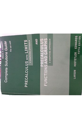 Complete Solutions Guide (Print) for Larson/Hostetler/Edwards'  Precalculus with Limits: A Graphing Approach, AP* Edition, 5th