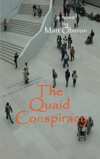 The Quaid Conspiracy