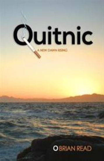 Quitnic: A New Dawn Rising: A Quit Smoking Guide