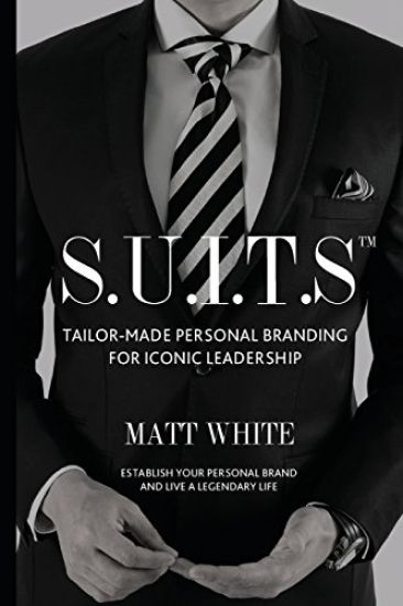 S.U.I.T.S: Tailor-Made Personal Branding for Iconic Leadership