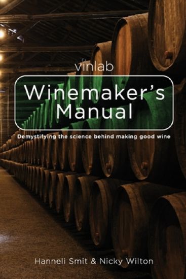 Vinlab Winemaker´s Manual: Demystifying the science behind making good wine