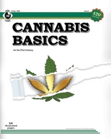 Cannabis Basics: an illustrated guide to cannabis for Southern & Northern hemispheres and controlled environments