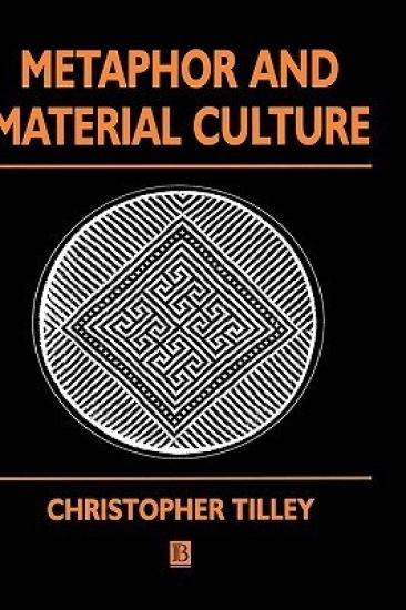 Metaphor and Material Culture