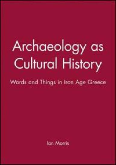 Archaeology as Cultural History