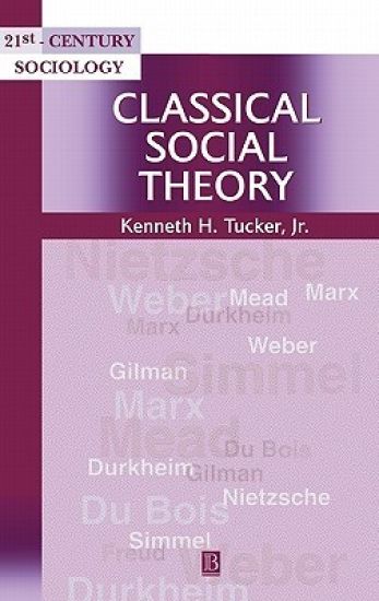 Classical Social Theory