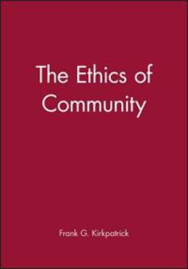 The Ethics of Community