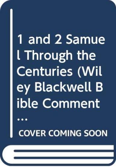 1 and 2 Samuel Through the Centuries