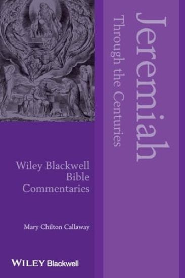 Jeremiah Through the Centuries