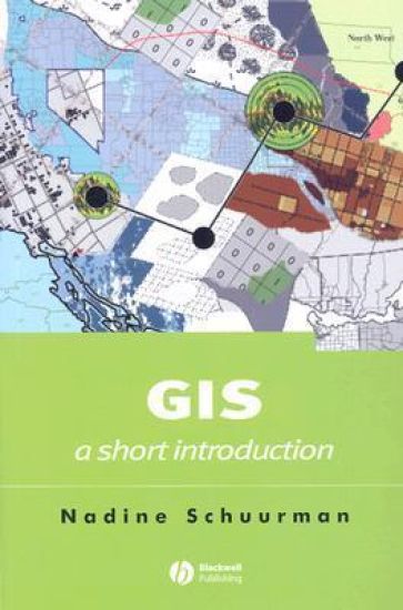 GIS: A Short Introduction