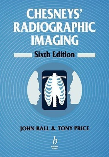 Chesneys' Radiographic Imaging