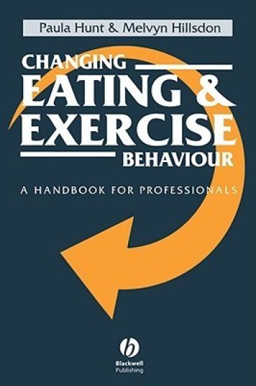 Changing Eating and Exercise Behaviour