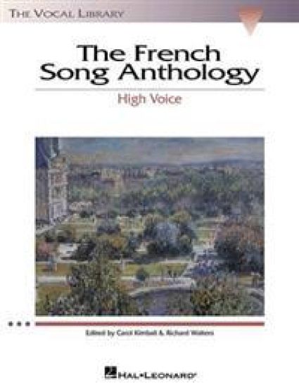 The French Song Anthology: The Vocal Library High Voice