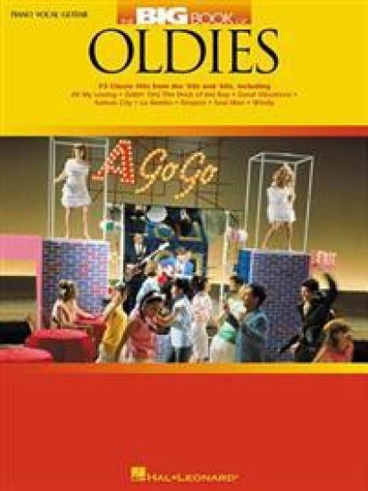 The Big Book of Oldies: 73 Classic Hits from the '50s & '60s