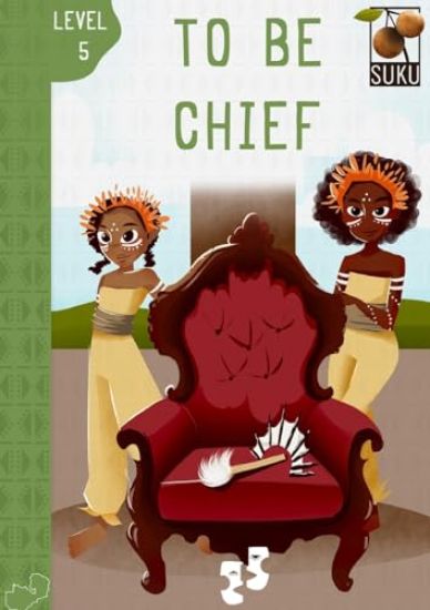 To be Chief