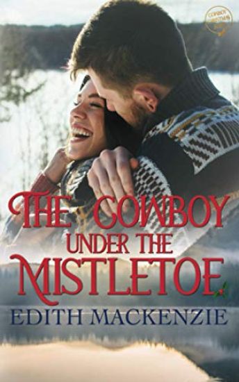 The Cowboy Under The Mistletoe