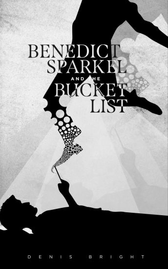 Benedict Sparkel and the Bucket list