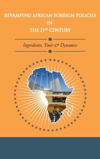 Revamping African Foreign Policies in the 21st Century
