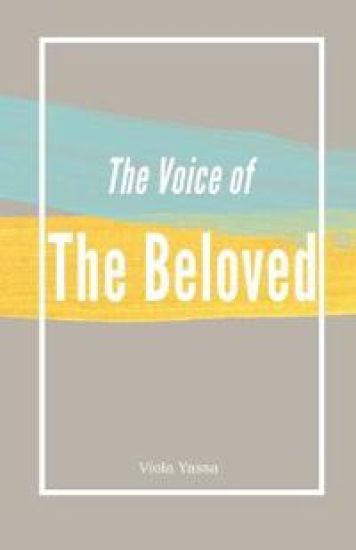 The Voice of the Bleoved