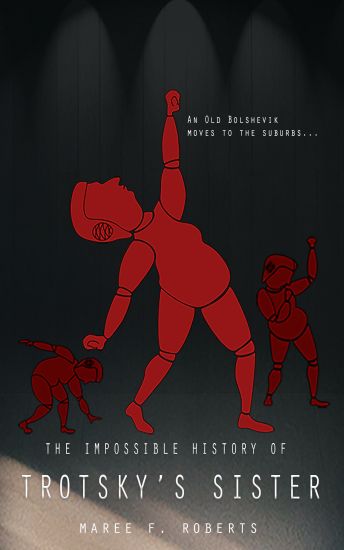 The Impossible History of Trotsky's Sister