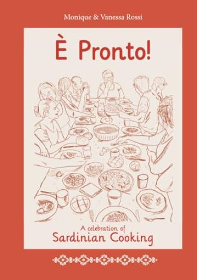 È Pronto - A Celebration of Sardinian Cooking