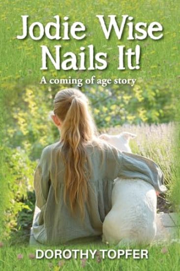 Jodie Wise Nails It!: A coming of age story