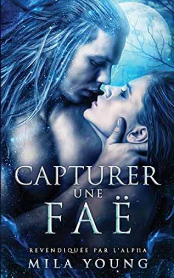 Capturer une Faë