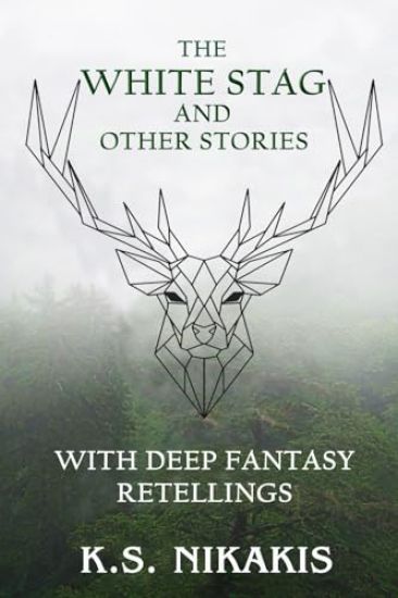 The White Stag and Other Stories