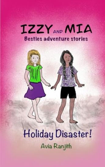 Izzy and Mia- Holiday Disaster
