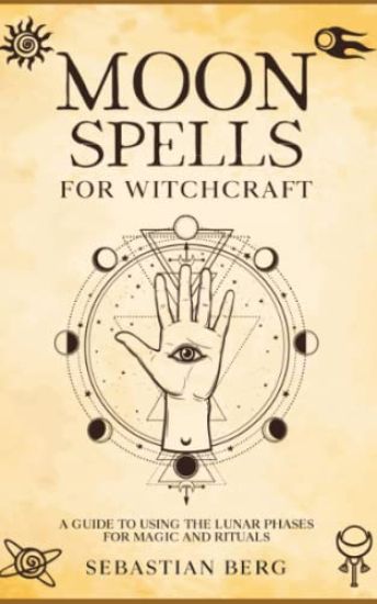 Moon Spells for Witchcraft