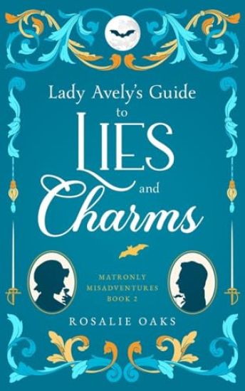 Lady Avely's Guide to Lies and Charms