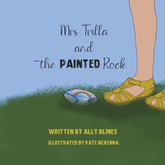 Mrs Trilla and the Painted Rock