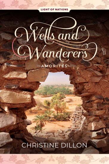 Wells and Wanderers - Amorites