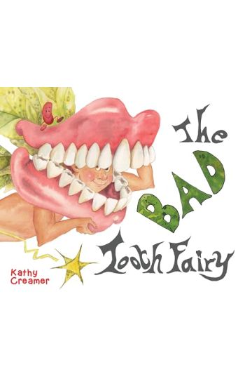 The Bad Tooth Fairy