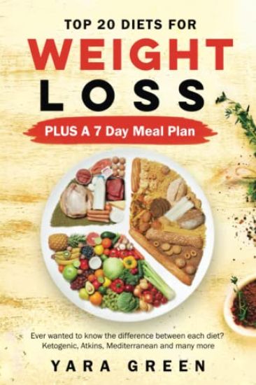 Top 20 Diets for Weight Loss PLUS a 7 Day Meal Plan