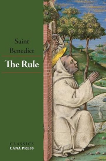 The Rule of St Benedict