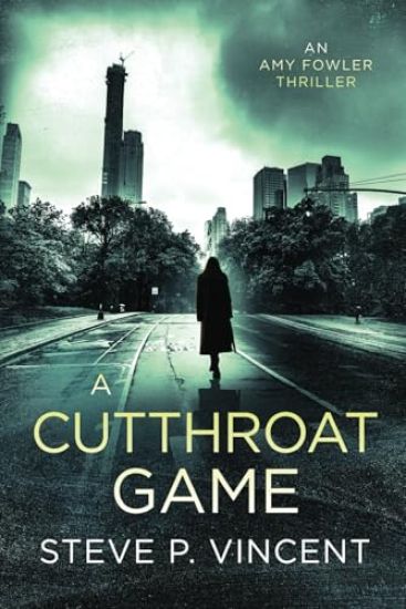 A Cutthroat Game (An action-packed conspiracy thriller)