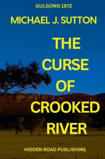 The Curse of Crooked River