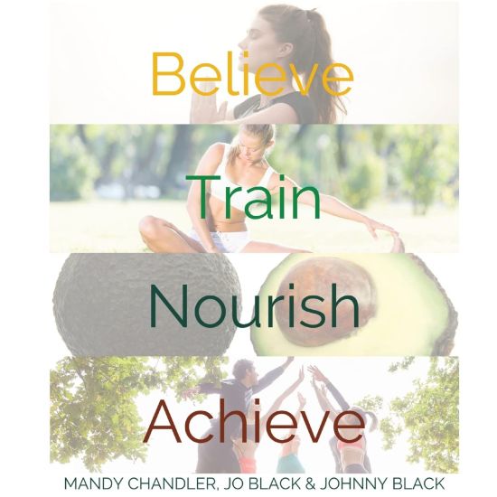 Believe. Train. Nourish. Achieve.