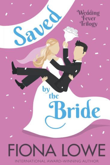 Saved By The Bride