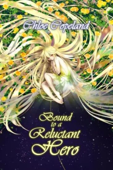 Bound to a Reluctant Hero