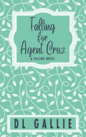 Falling for Agent Cruz (special edition)