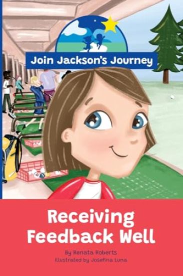 JOIN JACKSON's JOURNEY Receiving Feedback Well