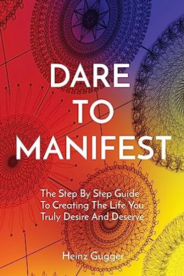 Dare to Manifest