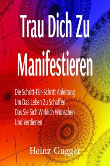 Trau Dich Zu Manifestieren