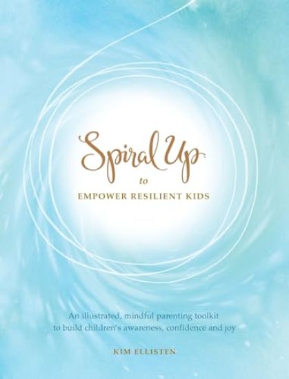 Spiral Up to Empower Resilient Kids