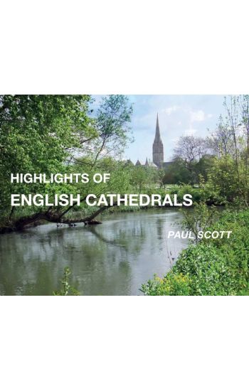 Highlights of English Cathedrals