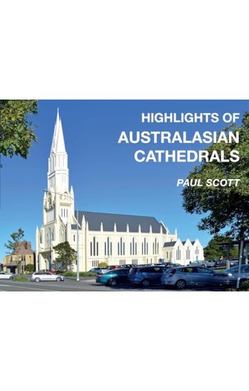 Highlights of Australasian Cathedrals