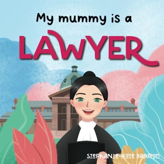 My Mummy is a Lawyer