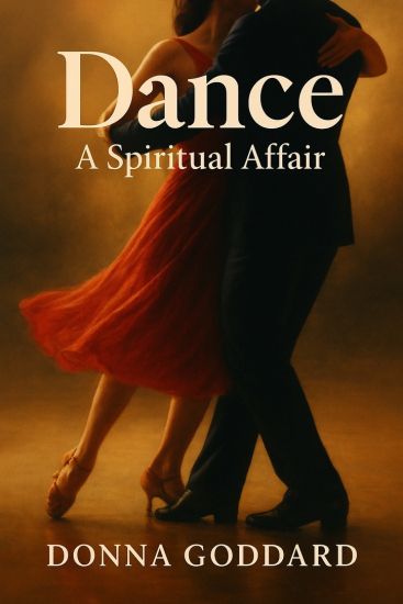 Dance - A Spiritual Affair