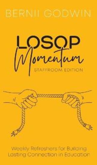 Loving Our Students On Purpose (LOSOP) Momentum